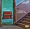 Kapustin & Bu - New Memories: Piano Works