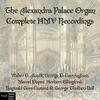 The Alexandra Palace Organ: Complete HMV Recordings