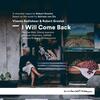 Groslot - I Will Come Back