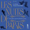 Les Nuits de Paris: Dance Music from Folies Bergere to Opera