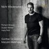 Nicht Wiedersehen: R Strauss, Mahler, Rott