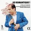 Cyrille Dubois: So Romantique