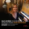 Ruedi - Herr der Winde: Organ Works on Metzler Organs