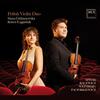 Polish Works for Two Violins: Bacewicz, Paciorkiewicz, Spisak & Weinberg