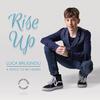 Luca Brugnoli: Rise Up