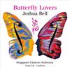 Joshua Bell: Butterfly Lovers