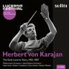 Herbert von Karajan: The Early Lucerne Years (1952-1957)