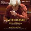 Rimsky-Korsakov - Scheherazade; Liadov - The Enchanted Lake