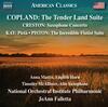 Copland - The Tender Land Suite; Creston - Saxophone Concerto, etc.
