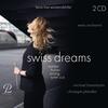Swiss Dreams: Stalder, Huber, Strong, Suter, etc.