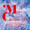 Handel & Sammartini - Most Celebrated