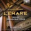 Lemare - Organ Transcriptions