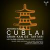 Salieri - Cublai, gran kan de� Tartari