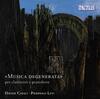 Musica degenerata for Clarinet & Piano