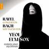 Ravel - Piano Concertos + JS Bach (arr. Wittgenstein)