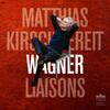 Wagner Liaisons: Piano Works by Wagner & Others