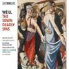 Weill - The Seven Deadly Sins