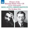 History of the Russian Piano Trio Vol.10: Soviet Avant-garde - Roslavets & Shostakovich