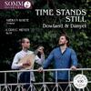 Time Stands Still: Lute Songs by Dowland & Danyel