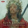 JS Bach - St John Passion