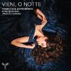 A Scarlatti - Vieni, o notte: Solo Cantatas, Sonatas a 4