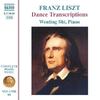 Liszt - Complete Piano Music Vol.68: Dance Transcriptions