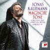 Jonas Kaufmann: Magische Tone