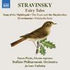 Stravinsky: Fairy Tales - Song of the Nightingale, The Faun and the Shepherdess, etc.