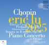 Chopin: Piano Concerto no.2, Piano Sonata no.3, Ballade no.4, etc.