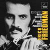 Erick Friedman: Live in Texas - Brahms, Grieg, Prokofiev