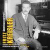 Fritz Kreisler: American Portrait (Complete AMPICO Piano Rolls, 1940 Roosevelt Concert)
