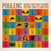 Poulenc: Music for Two Pianos