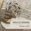 Orbus ille Germanus: The Art of the German Lute in the 15th Century