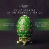 Schuberth & Stiehl: Cello Sonatas of the Romantic Period