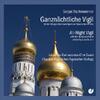 Rachmaninov: All-Night Vigil, op.37