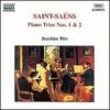 Saint-Saens - Piano Trios Nos.1 & 2
