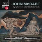 McCabe: Symphonies 2 & 3, Cello Concerto