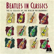 Berlin Philharmonic Cellists: Beatles in Classics | Teldec 0630100122