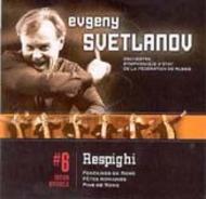 Svetlanov Edition vol.6: Works by Respighi