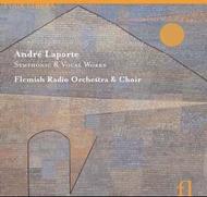 Andr Laporte - Symphonic & Vocal Works | Fuga Libera FUG523