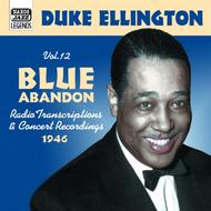Ellington Volume 12 - Blue Abandon | Naxos - Nostalgia 8120812
