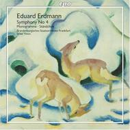 Erdmann - Symphony No.4, Monogramme, Standchen