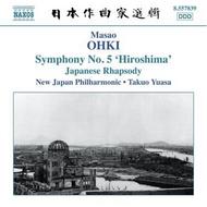 Masao Ohki - Symphony No.5 �Hiroshima�, Japanese Rhapsody | Naxos - Japanese Classics 8557839