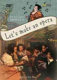 Britten - Lets Make An Opera