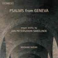 Psalms From Geneva - Organ Works by Sweelinck