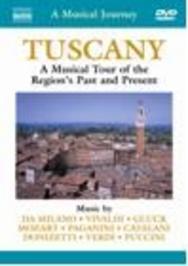 A Musical Journey : Tuscany | Naxos - DVD 2110520