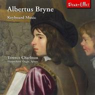 Albertus Bryne - Keyboard Music | Deux Elles DXL1124