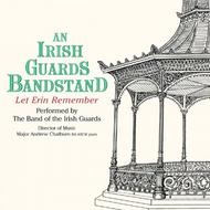 An Irish Guards Bandstand  - Let Erin Remember                        | SRC SRC121