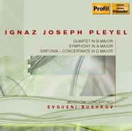Pleyel - Quartet in B Major, Symphony in A major, Sinfonia-Concertante in D major