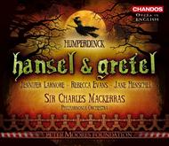 Humperdinck - Hansel & Gretel | Chandos - Opera in English CHAN31432